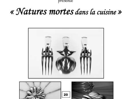 Exposition photos : "Natures mortes dans la cuisine"