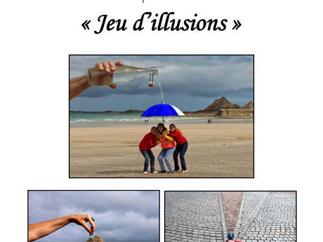 Exposition photos : "Jeu d'Illusion"