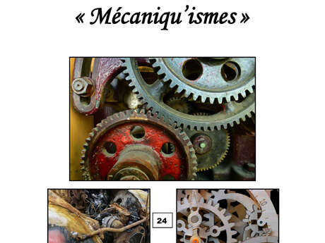 Exposition photos : "Mécaniqu'isme"