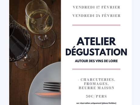 Atelier dégustation autour des vins de Loire