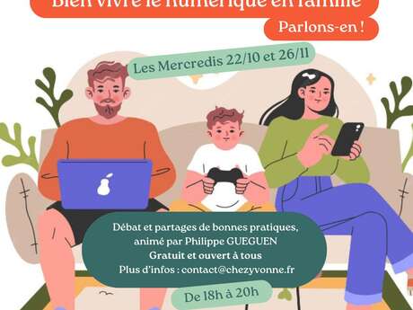 Bien vivre le numérique en famille ! Parlons-en !