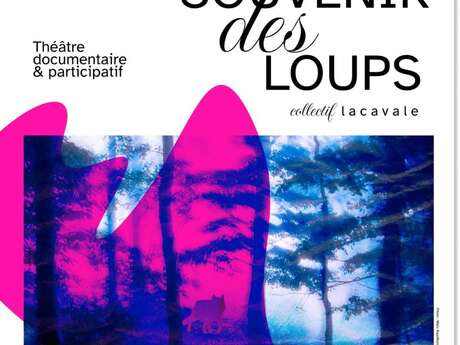 Spectacle "Se souvenir des loups" Spectacle "Se souvenir des loups"