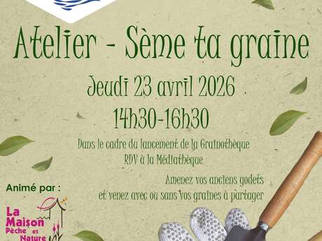 Atelier - sème ta graine