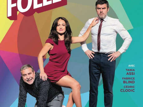 Théâtre: une envie folle Théâtre: une envie folle