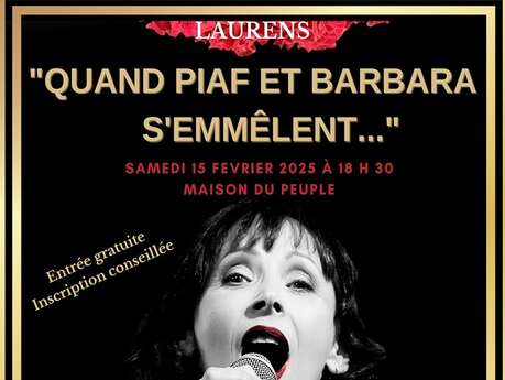 "QUAND PIAF ET BARBARA S'EMMÊLENT..."