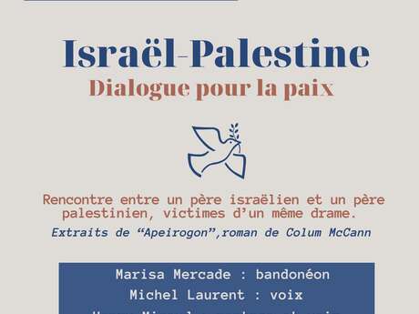 ISRAEL - PALESTINE -  DIALOGUE POUR LA PAIX