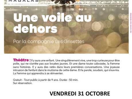 THEATRE "UNE VOILE AU DEHORS" PAR LA CIE LES GRISETTES