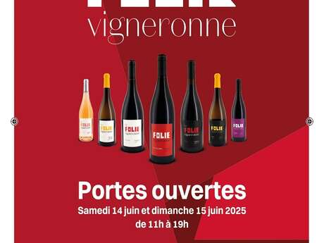 PORTES OUVERTES AU DOMAINE LA FOLIE VIGNERONNE