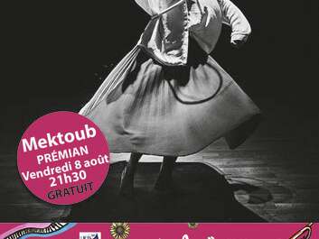 FESTIVAL CULTURALITÉ - SPECTACLE : MEKTOUB