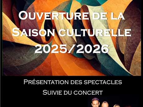 OUVERTURE DE LA SAISON CULTURELLE 2025-2026