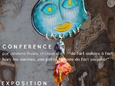 CONFÉRENCE ET EXPOSITION - Ô DE L'ART
