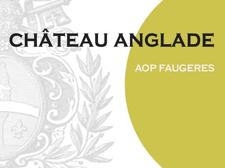 CHATEAU ANGLADE