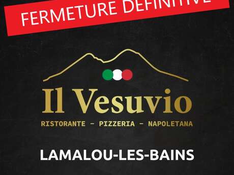 IL VESUVIO - FERMETURE DEFINITIVE