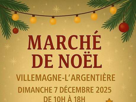 MARCHÉ DE NOËL DE VILLEMAGNE L'ARGENTIÈRE