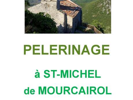PÈLERINAGE A ST-MICHEL DE MOURCAIROL