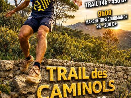 COURSE PÉDESTRE : 14ÈME TRAIL DES CAMINOLS