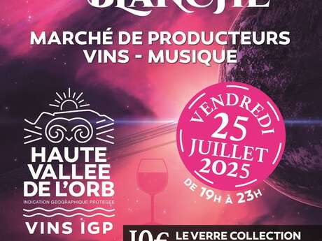 LA NUIT BLANCHE - VINS IGP HAUTE VALLEE DE L'ORB - HEREPIAN - VENDREDI 31 JUILLET - 18H