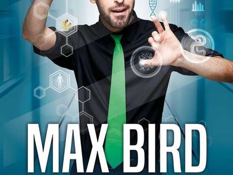 MAX BIRD - SELECTION NATURELLE MAX BIRD - SELECTION NATURELLE