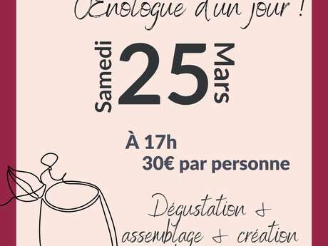 DEVENEZ OENOLOGUE D'UN JOUR