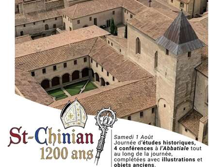1200 ANS DE SAINT-CHINIAN : COMMÉMORATION HISTORIQUE