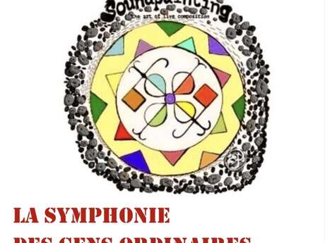 LA SYMPHONIE DES GENS ORDINAIRES