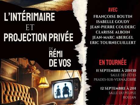 "L'INTÉRIMAIRE ET PROJECTION PRIVÉE" DE RÉMI DE VOS - EN TOURNÉE