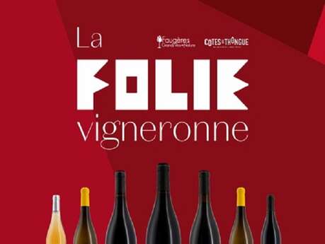 LA FOLIE VIGNERONNE - PORTES OUVERTES