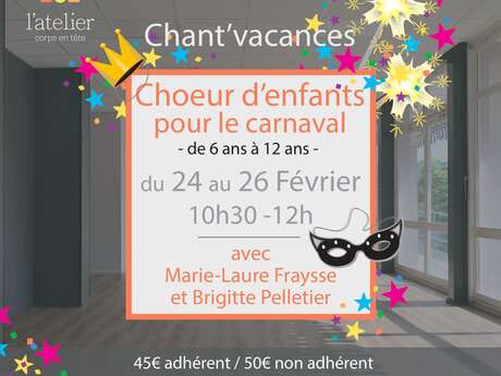 Chant'vacances : Chœur d'enfants pour le Carnaval