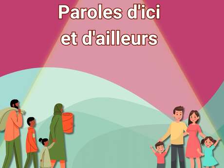 Théâtre "Paroles d'ici et d'ailleurs" à La Scénette