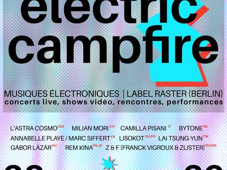 RASTER. ELECTRIC CAMPFIRE 2026