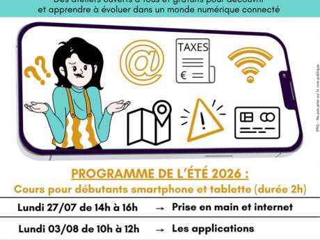 LES ATELIERS DU NUMÉRIQUE : DÉBUTANT SMARTPHONE ET TABLETTE