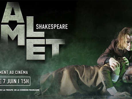 HAMLET - THÉÂTRE AU CINÉMA