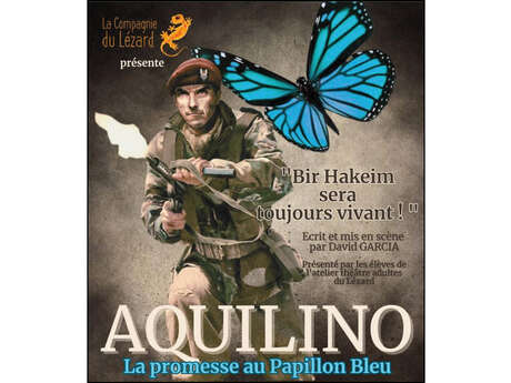 "AQUILINO ET LA PROMESSE AU PAPILLON BLEU"
