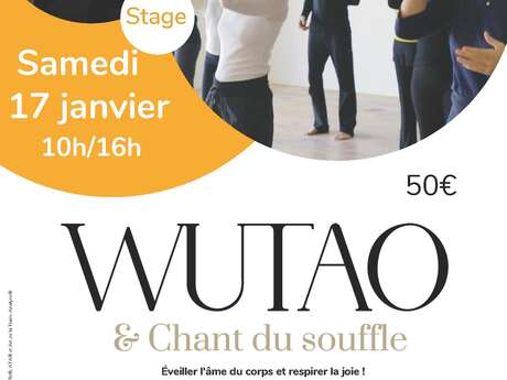 STAGE DE WUTAO & CHANT DU SOUFFLE