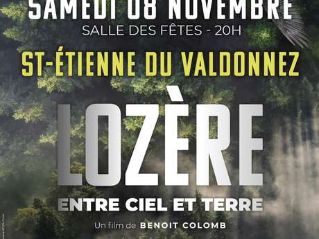 PROJECTION : LOZÈRE ENTRE CIEL ET TERRE PROJECTION : LOZÈRE ENTRE CIEL ET TERRE