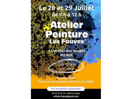 ATELIER DE PEINTURE "LES FAUVES"