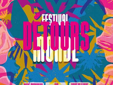 FESTIVAL DETOURS DU MONDE