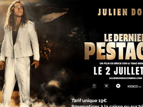 JULIEN DORÉ - LE DERNIER PESTACLE AU CINEMA