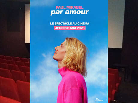 LE SPECTACLE AU CINÉMA : PAR AMOUR