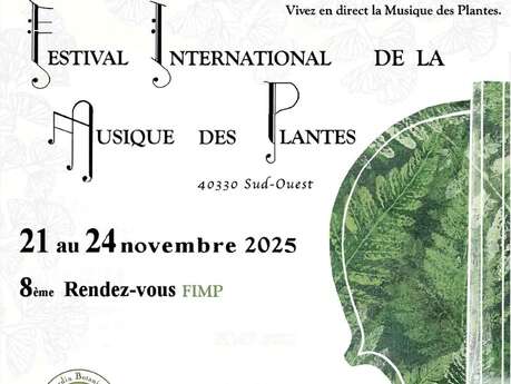 Festival international de la musique des Plantes et symposium de la biodynamisation botanique Festival international de la musique des Plantes et symposium de la biodynamisation botanique