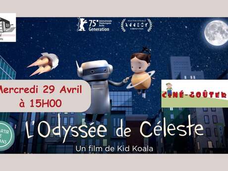 Ciné-goûter "L'Odyssée de Céleste"