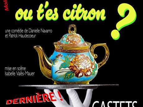 Théâtre "Thé à la menthe ou t'es citron?