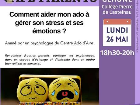 Café parents : gestion stresse et émotions chez l'ado