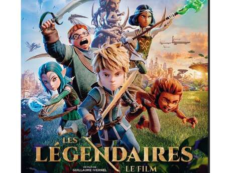 cinéma"les Légendaires"