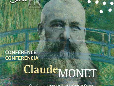 Conférence : Claude Monet et son séjour à Salies