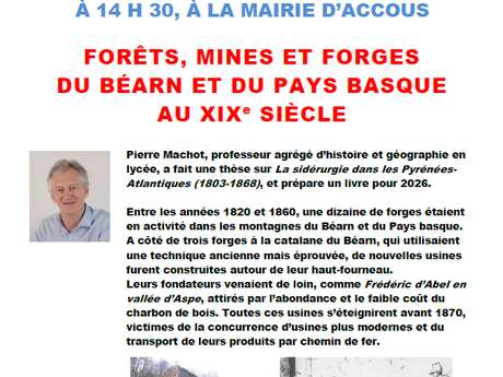 Conférence partage et culture :  forêts, mines et forges du Béarn et du Pays Basque au XIXème siècle