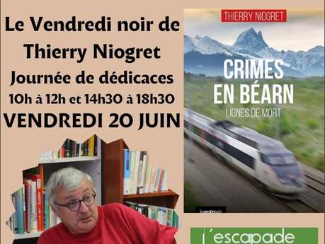 Le vendredi noir de Thierry Niogret (dédicaces)