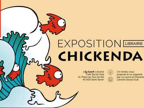 Exposition ChickenDada à La Louve