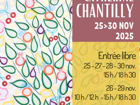 Exposition de peintures de Catherine Chantilly : Le Jardin de l'âme