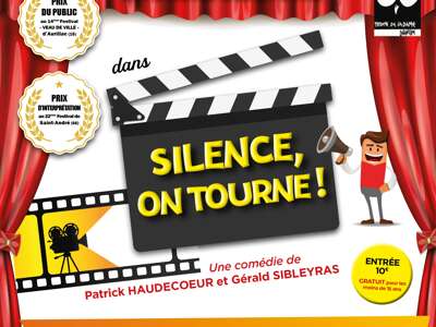 Théâtre Chalosse Tursan en Scènes : Silence on tourne !